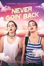 Watch Never Goin\' Back 123MoviesFree