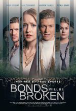 Watch Bonds Will Be Broken 123MoviesFree
