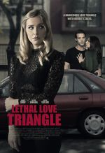 Watch Lethal Love Triangle 123MoviesFree