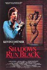 Watch Shadows Run Black 123MoviesFree