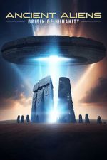 Watch Ancient Aliens: Origin of Humanity 123MoviesFree