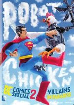 Watch Robot Chicken DC Comics Special II: Villains in Paradise 123MoviesFree