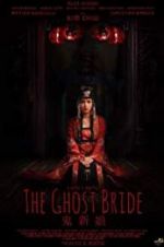Watch The Ghost Bride 123MoviesFree