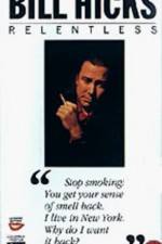 Watch Bill Hicks Relentless 123MoviesFree