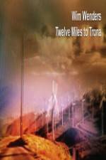 Watch Twelve Miles To Trona 123MoviesFree