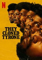 Watch They Cloned Tyrone 123MoviesFree