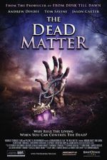 Watch The Dead Matter 123MoviesFree
