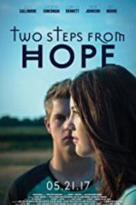 Watch Two Steps from Hope 123MoviesFree