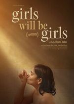 Watch Girls Will Be Girls 123MoviesFree