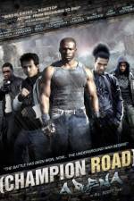 Watch Champion Road Arena 123MoviesFree