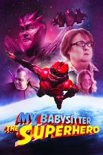 Watch My Babysitter the Super Hero 123MoviesFree