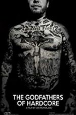 Watch The Godfathers of Hardcore 123MoviesFree