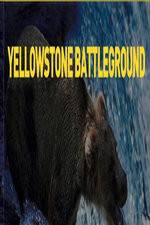 Watch National Geographic Yellowstone Battleground 123MoviesFree