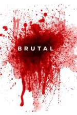 Watch Brutal 123MoviesFree