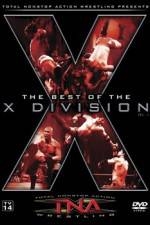 Watch TNA Wrestling The Best of the X Division Volume 1 123MoviesFree
