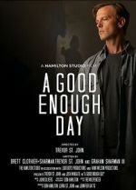 Watch A Good Enough Day 123MoviesFree