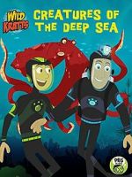 Watch Wild Kratts: Creatures of the Deep Sea 123MoviesFree