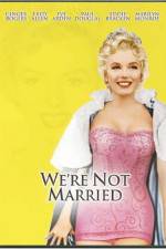 Watch Were Not Married 123MoviesFree