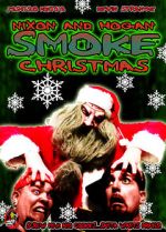 Watch Nixon and Hogan Smoke Christmas 123MoviesFree