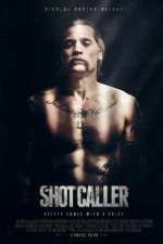 Watch Shot Caller 123MoviesFree