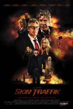 Watch Skin Traffik 123MoviesFree