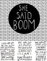 Watch She Said Boom: The Story of Fifth Column 123MoviesFree