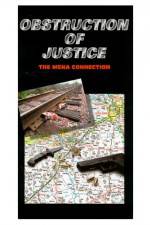 Watch Obstruction of Justice 123MoviesFree