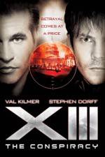 Watch XIII The Conspiracy 123MoviesFree