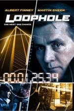 Watch Loophole 123MoviesFree
