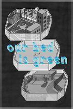 Watch Our Bed Is Green (Short 2021) 123MoviesFree
