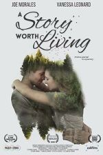 Watch A Story Worth Living 123MoviesFree