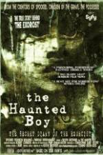 Watch The Haunted Boy: The Secret Diary of the Exorcist 123MoviesFree