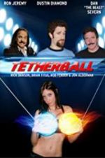 Watch Tetherball: The Movie 123MoviesFree