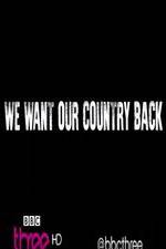 Watch We Want Our Country Back 123MoviesFree