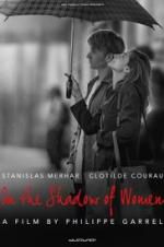 Watch In the Shadow of Women 123MoviesFree