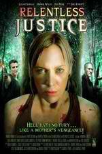 Watch Relentless Justice 123MoviesFree