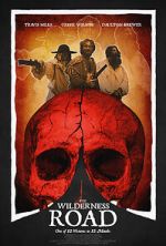 Watch The Wilderness Road 123MoviesFree