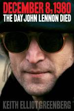 Watch The Day John Lennon Died 123MoviesFree