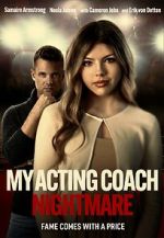 Watch My Acting Coach Nightmare 123MoviesFree