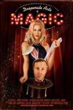 Watch Desperate Acts of Magic 123MoviesFree