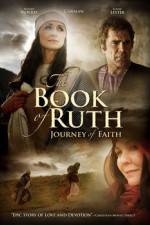 Watch The Book of Ruth Journey of Faith 123MoviesFree