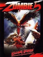 Watch Zombie 5: Killing Birds 123MoviesFree