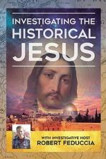Watch Investigating The Historical Jesus 123MoviesFree