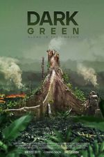 Watch Dark Green 123MoviesFree
