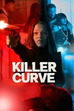 Watch Killer Curve 123MoviesFree