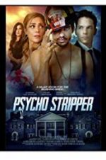 Watch Psycho Stripper 123MoviesFree