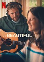 Watch A Beautiful Life 123MoviesFree