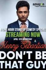 Watch Don\'t Be That Guy by Kenny Sebastian 123MoviesFree