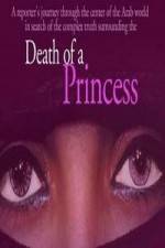 Watch Death of a Princess 123MoviesFree