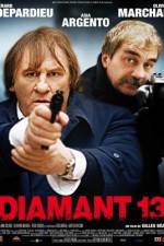 Watch Diamant 13 123MoviesFree